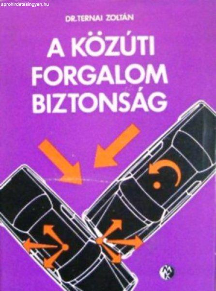 A közúti forgalom biztonság -