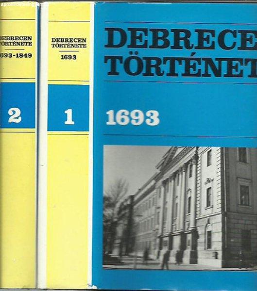 Debrecen története I-II. (I.: 1693-ig, II.: 1693-1849) - Szendrey István
(szerk.); Rácz István (szerk.)