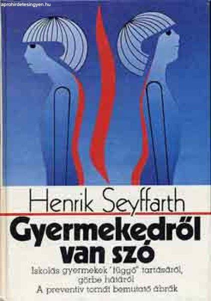 Gyermekedről van szó - Henrik Seyffarth