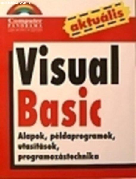 Visual Basic Alapok, példaprogramok, utasítások programozástechnika -
Parragh; Szalóki