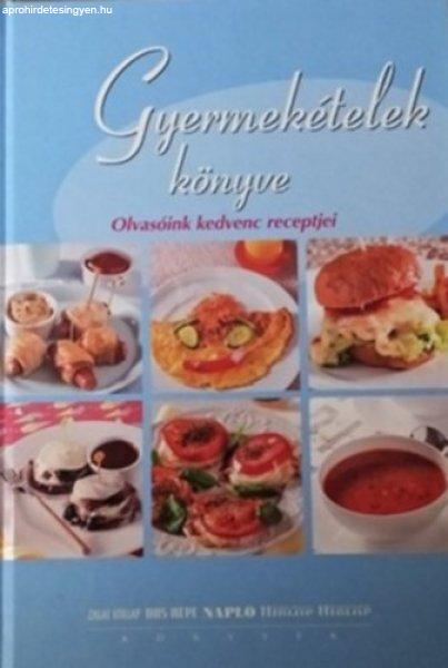 Gyermekételek könyve - Simonits Erzsébet (szerk.)