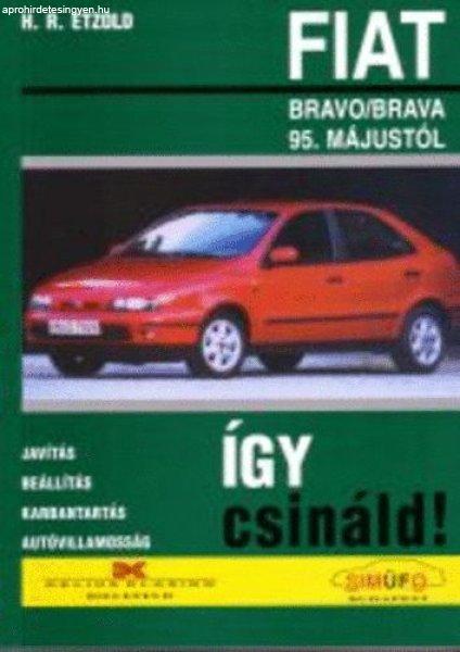 Fiat Bravo/Brava 1995-től - Így csináld! - H. R. Etzold