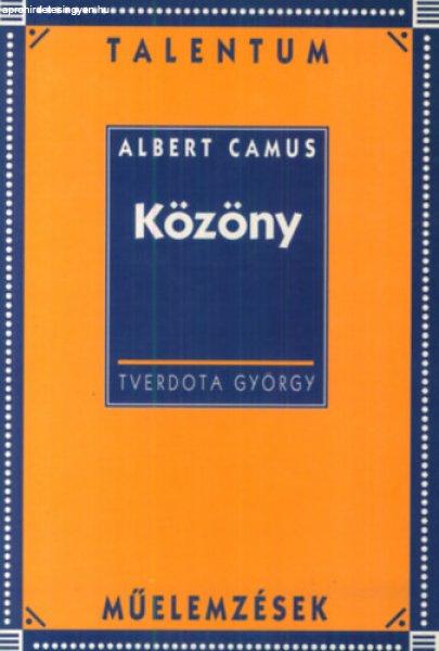 Közöny - Talentum Műelemzések - Tverdota György