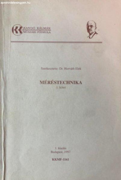 Méréstechnika I. kötet - Dr. Horváth Elek (szerk)