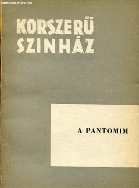 A pantomim (Korszerű színház) - Színháztudományi Intézet