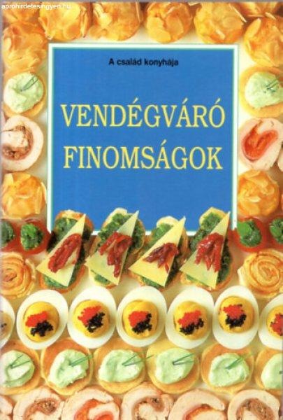 Vendégváró finomságok - ismeretlen