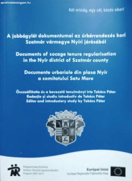 A jobbágylét dokumentumai az úrbérrendezés kori Szatmár vármegye Nyíri
járásából - Takács Péter (szerk.)