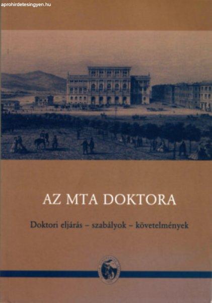 Az MTA doktora - Szigeti Gyula Péter (szerk.)