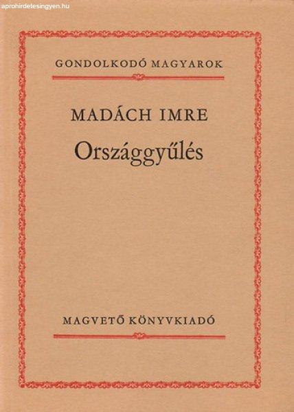 Országgyűlés (Gondolkodó magyarok) - Madách Imre