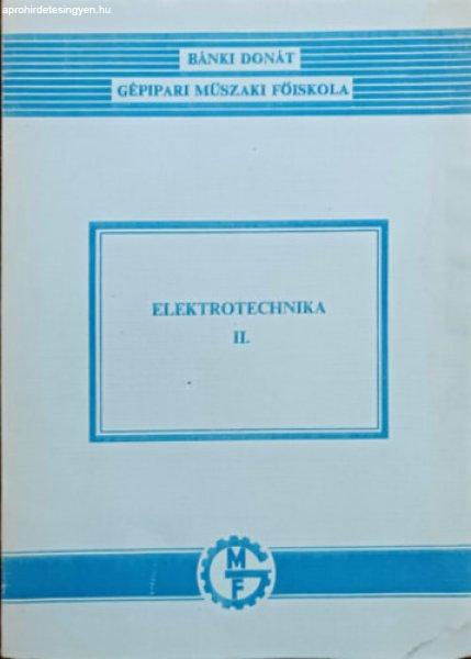 Elektrotechnika II. - Fekete István - Szentirmay László