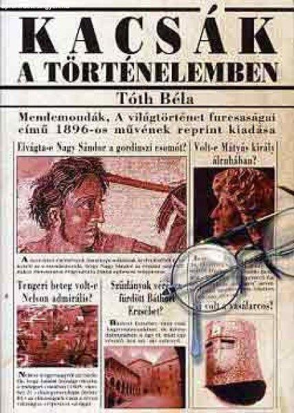 Kacsák a történelemben - Tóth Béla