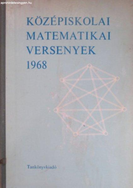 Középiskolai matematikai versenyek 1968 - Bakos-Lőrincz-Tusnády