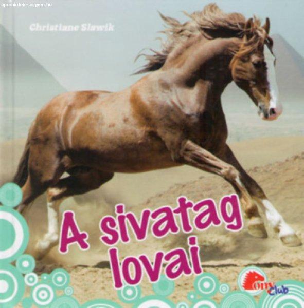 A sivatag lovai - (PonyClub) - Christiane Slawik