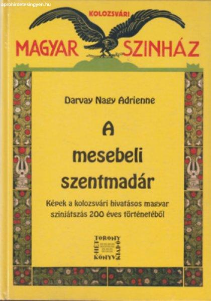 A mesebeli szentmadár - Darvay Nagy Adrienne