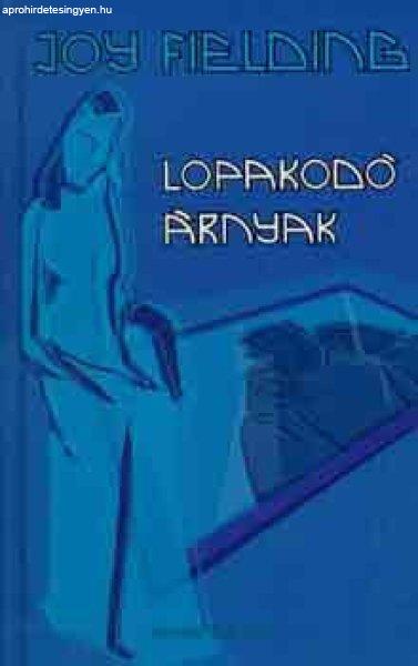 Lopakodó árnyak - Joy Fielding