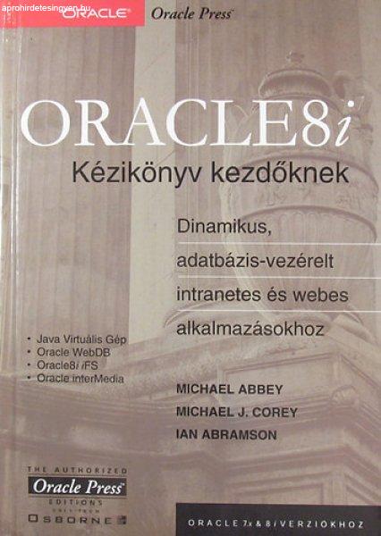 ORACLE8i Kézikönyv kezdőknek - Michael Abbey - Michael J. Corey - Ian
Abramson