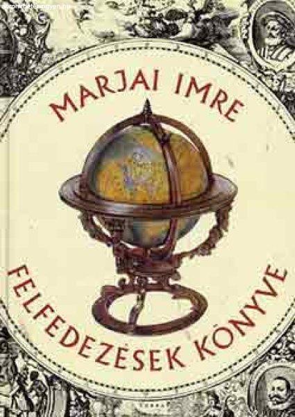 Felfedezések könyve - Marjai Imre