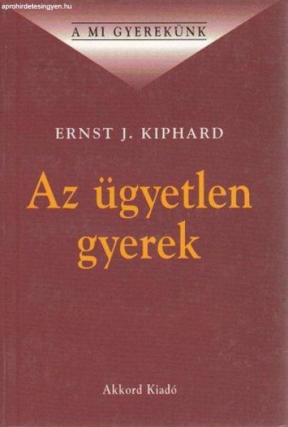 Az ügyetlen gyerek - Ernst J. Kiphard