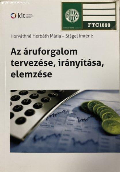 Az áruforgalom tervezése, irányítása, elemzése - Horváthné Herbáth
Mária - Stágel Imréné