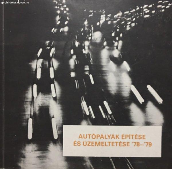 Autópályák építése és üzemeltetése '78-'79 -