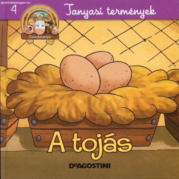 Tanyasi termények - A tojás (Csodatanya 4.) - Kiglics Nadinka (szerk.)