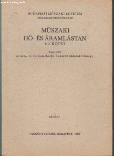 Műszaki hő- és áramlástan I/2. kötet -