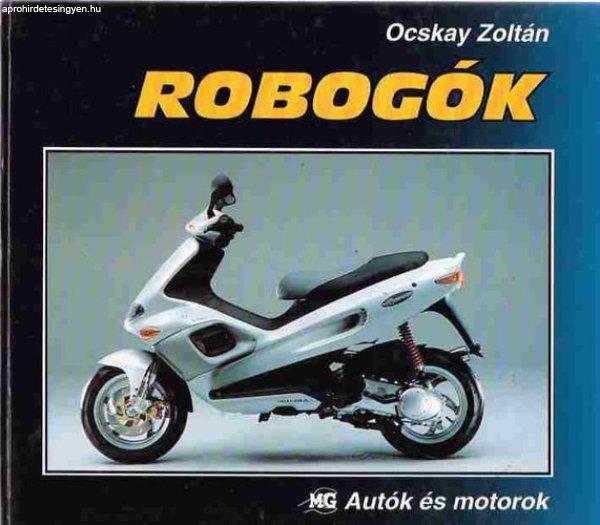 Robogók - Ocskay Zoltán