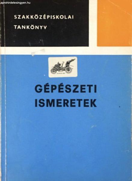 Gépészeti ismeretek - Körmendy-Fodor-Örkényi