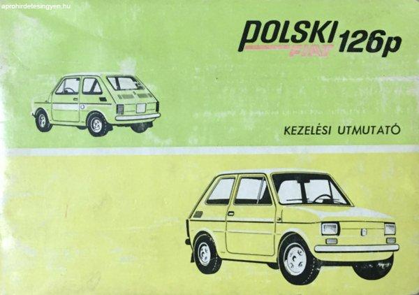 Kezelési Útmutató - Polski Fiat 126p -