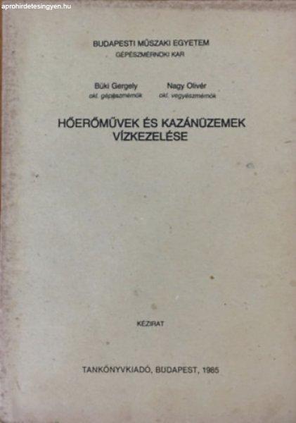 Hőerőművek és kazánüzemek vízkezelése - Büki Gergely - NagyOlivér