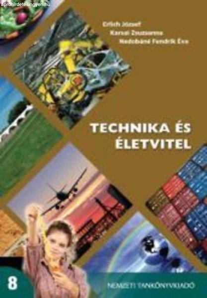 Technika és életvitel 8. - Erlich J.; Karsai Zs.; Nedobáné Fendrik É.