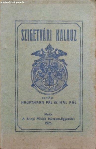 Szigetvári kalauz - Hauptmann Pál - Hal Pál