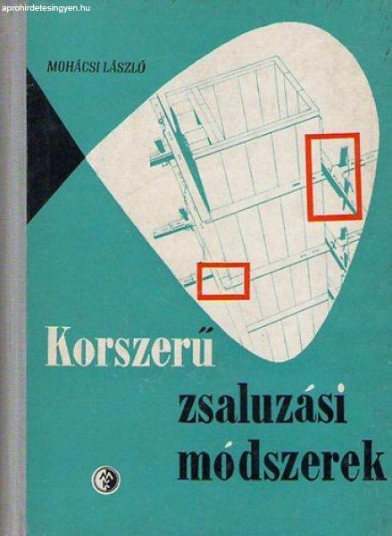 Korszerű zsaluzási módszerek - Mohácsi László