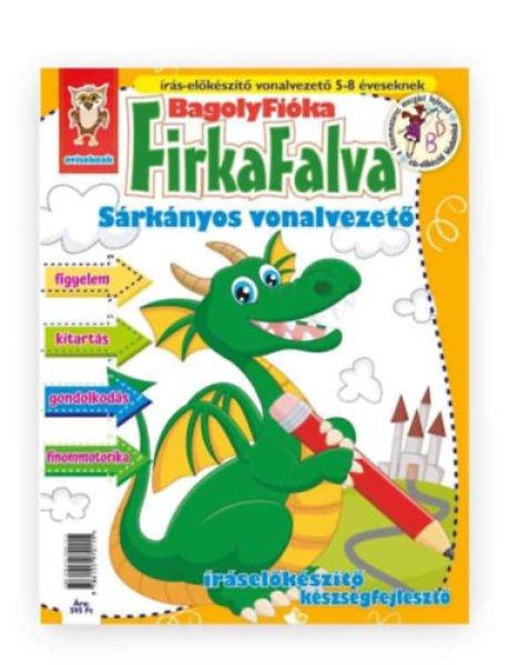 Bagolyfióka – Firkafalva Sárkányos Vonalvezető -