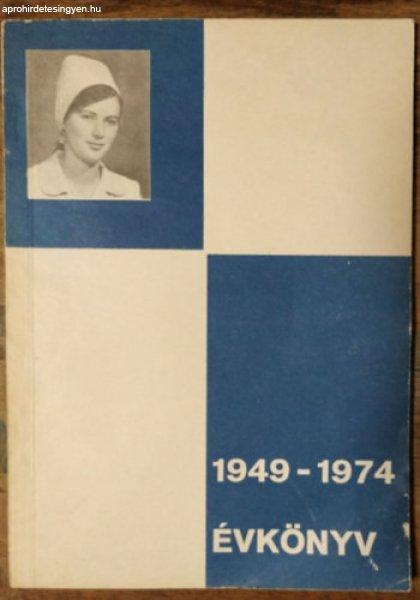 Évkönyv a Balassa János Egészségügyi Szakiskola 25 éves jubileumára,
1949-1974 - Kovács Gergelyné (szerk.)