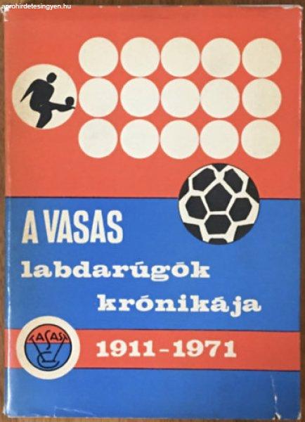 A Vasas - labdarúgók krónikája 1911-1971 - Novák István