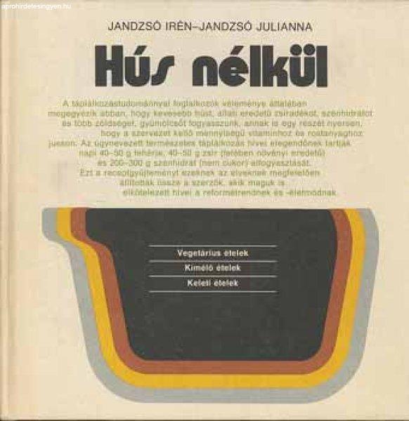 Hús nélkül - Jandzsó Irén-Jandzsó Julianna