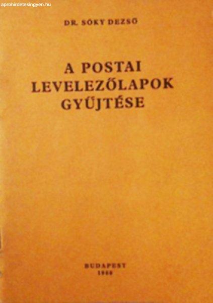 A postai levelezőlapok gyűjtése - dr. Sóky Dezső