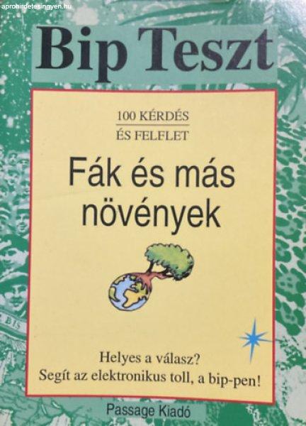 Bip teszt (100 kérdés és felelet) - Fák és más növények - Passage Kiadó