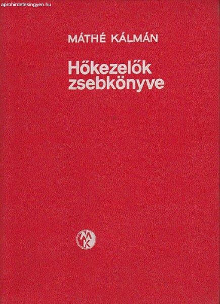 Hőkezelők zsebkönyve - Máthé Kálmán