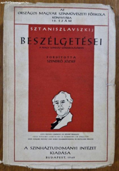 Sztaniszlavszkij beszélgetései a Nagy Színház színiiskolájában 1918-1922
-