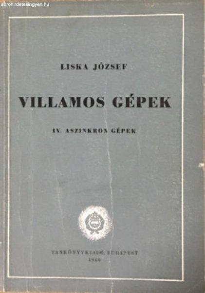 Villamos gépek IV. (Aszinkron gépek) - Liska József