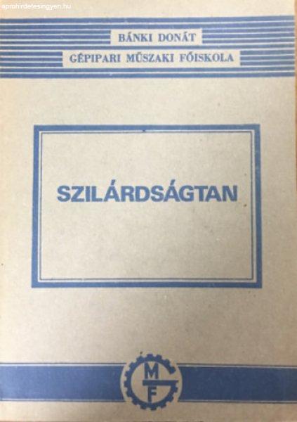 Szilárdságtan - Molnár Benedek dr.