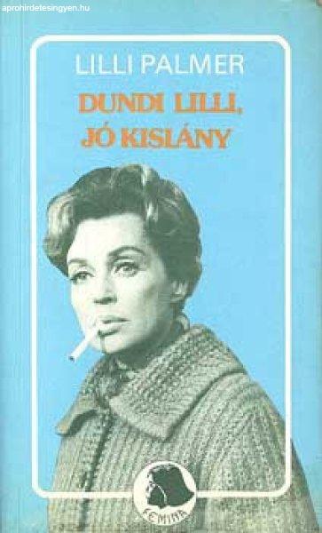 dundi Lili, jó kislány - Lilli Palmer