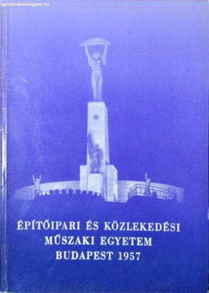 Építőipari és Közlekedési Műszaki Egyetem - Budapest, 1957 -