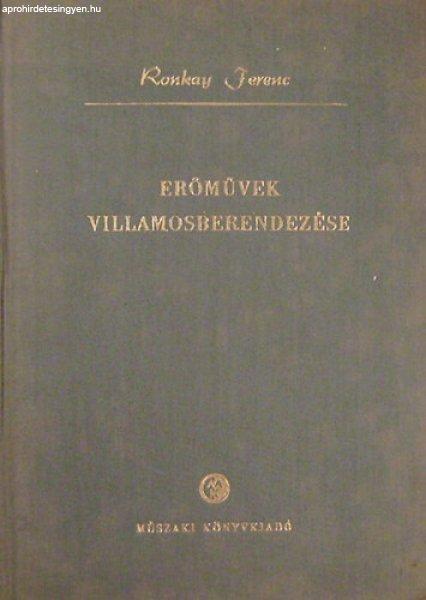 Erőművek villamosberendezése - Ronkay Ferenc