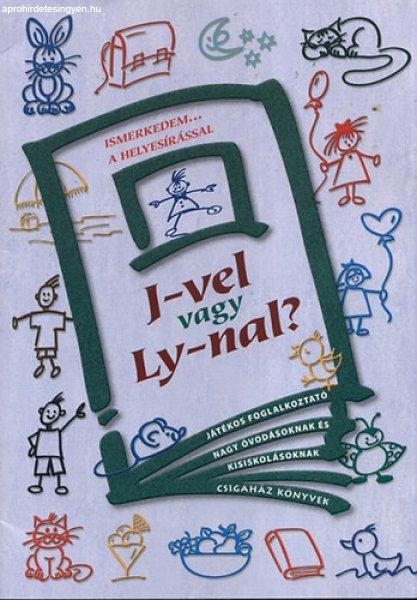 Ismerkedem a helyesírással - J-vel vagy Ly-nal? -