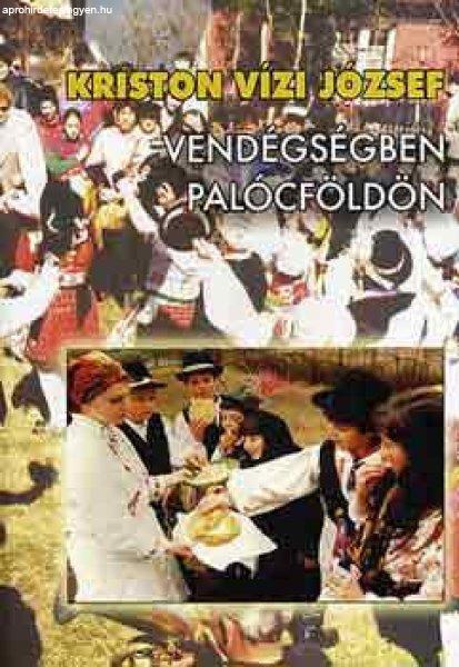 Vendégségben palócföldön - Kriston Vízi József