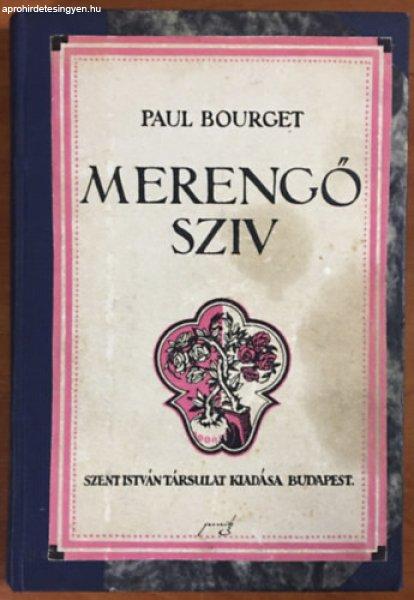 Merengő szív - Bourget Paul