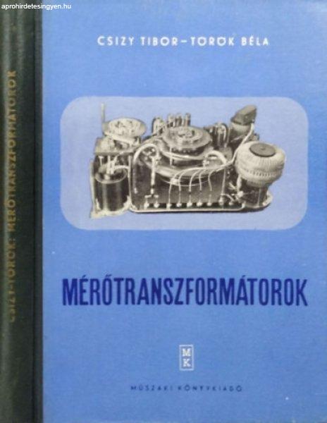 Mérőtranszformátorok - Csizy Tibor- Török Béla